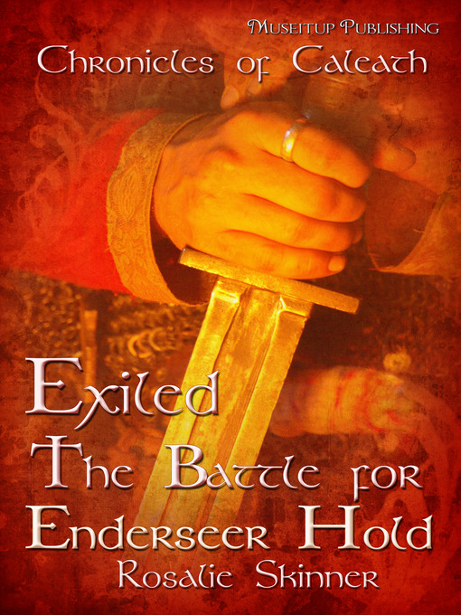 Title details for Exiled: The Battle for Enderseer Hold by Rosalie Skinner - Available